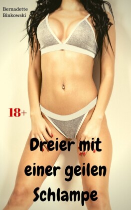 Dreier mit einer geilen Schlampe