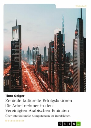 Zentrale kulturelle Erfolgsfaktoren für Arbeitnehmer in den Vereinigten Arabischen Emiraten