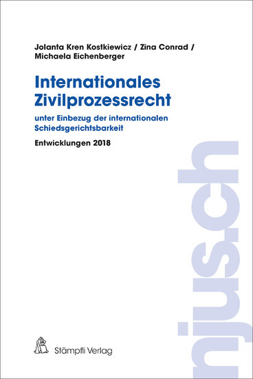 Internationales Zivilprozessrecht - unter Einbezug der internationalen Schiedsgerichtsbarkeit main product photo