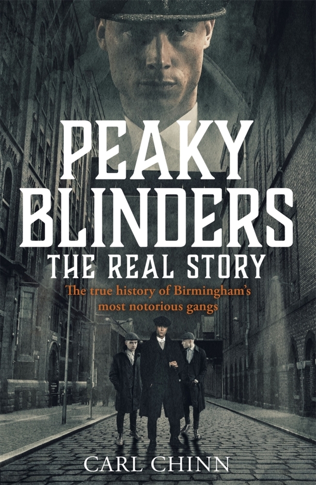 Peaky Blinders - The Real Story of Birmingham's most notorious gangs main product photo