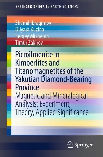 Picroilmenite in Kimberlites and Titanomagnetites of the Yakutian Diamond-Bearing Province main product photo
