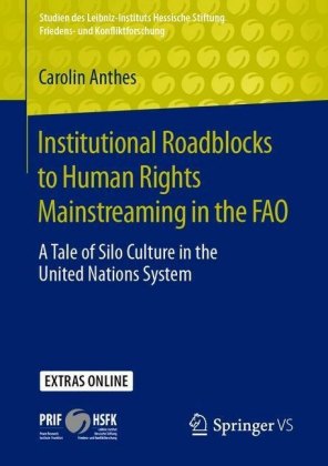 Institutional Roadblocks to Human Rights Mainstreaming in the FAO