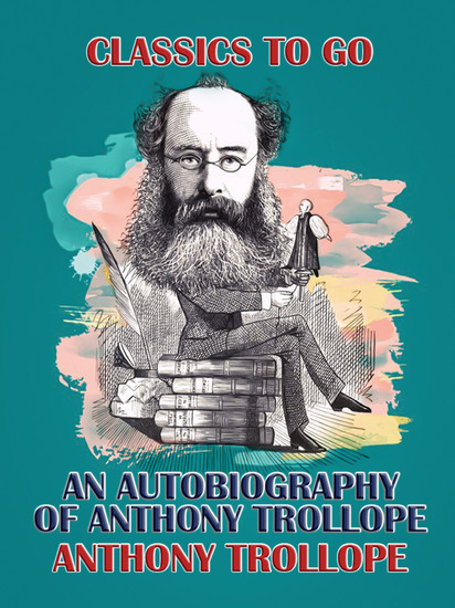 An Autobiography of Anthony Trollope main product photo