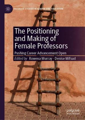 The Positioning and Making of Female Professors