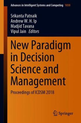 New Paradigm in Decision Science and Management