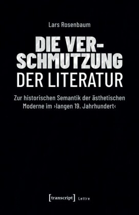 Die Verschmutzung der Literatur