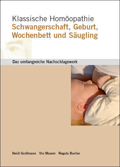 Klassische Homöopathie Schwangerschaft Geburt Wochenbett Säugling main product photo