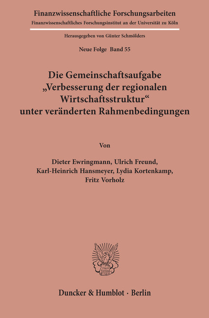 Die Gemeinschaftsaufgabe »Verbesserung der regionalen Wirtschaftsstruktur« unter veränderten Rahmenbedingungen. main product photo