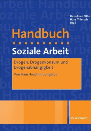 Drogen, Drogenkonsum und Drogenabhängigkeit