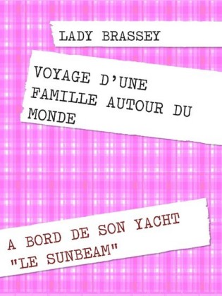 Voyage d&apos;une famille autour du monde