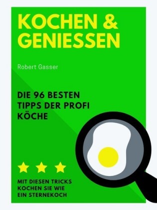 Kochen und Genießen