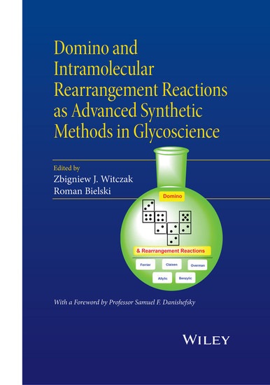 Domino and Intramolecular Rearrangement Reactions as Advanced Synthetic Methods in Glycoscience main product photo