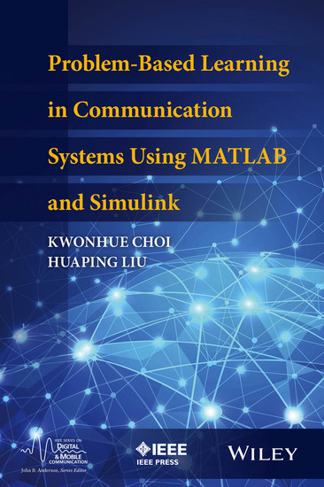 Problem-Based Learning in Communication Systems Using MATLAB and Simulink main product photo