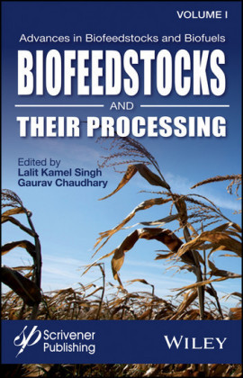 Advances in Biofeedstocks and Biofuels, Volume 1