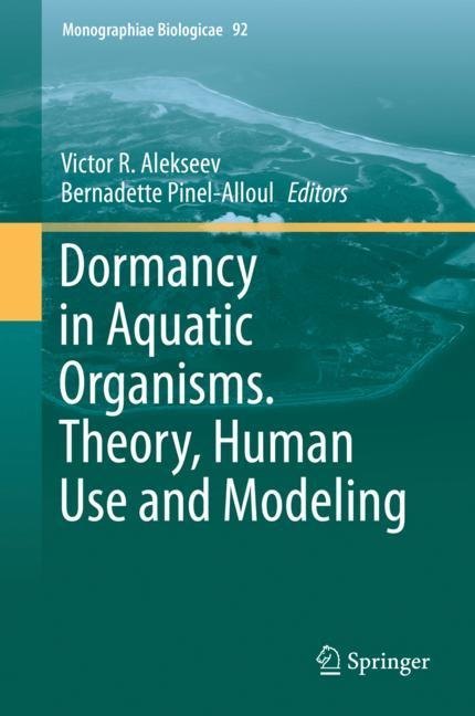 Dormancy in Aquatic Organisms. Theory, Human Use and Modeling main product photo