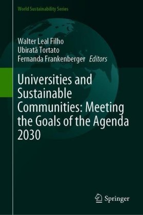Universities and Sustainable Communities: Meeting the Goals of the Agenda 2030