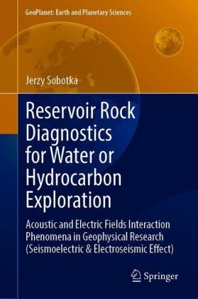 Reservoir Rock Diagnostics for Water or Hydrocarbon Exploration