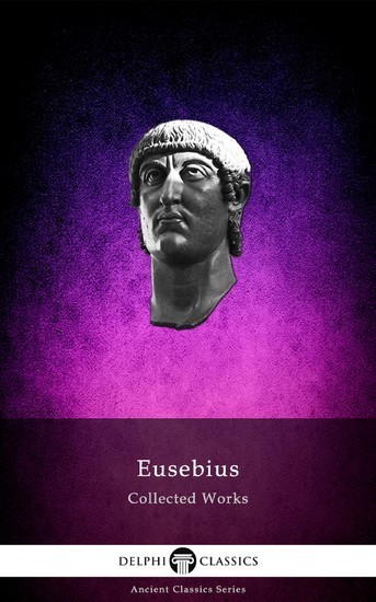 Delphi Collected Works of Eusebius (Illustrated) main product photo