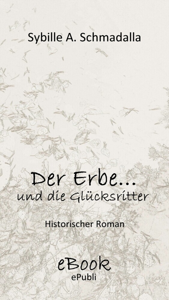 Der Erbe ...und die Glücksritter main product photo