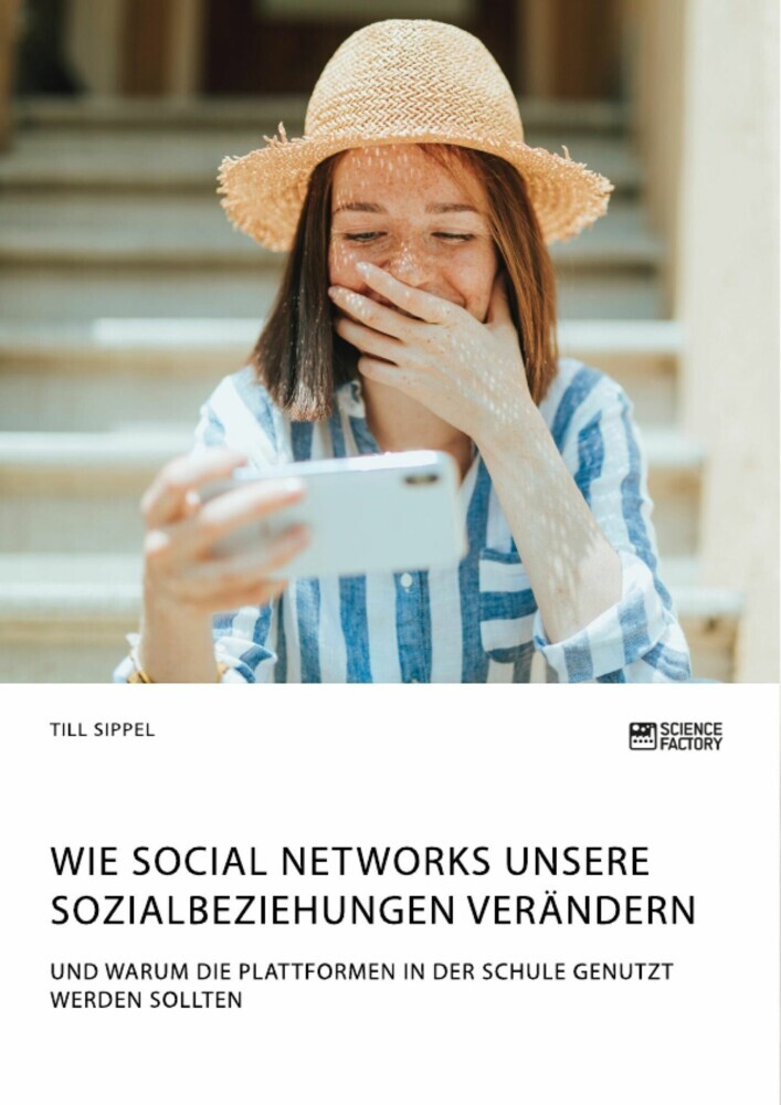 Wie Social Networks unsere Sozialbeziehungen verändern. Und warum die Plattformen in der Schule genutzt werden sollten main product photo