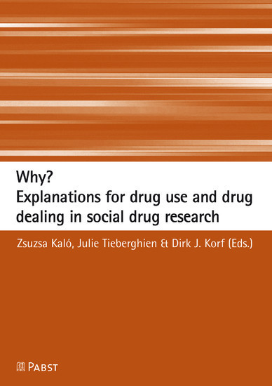 Why? Explanations for drug use and drug dealing in social drug research main product photo