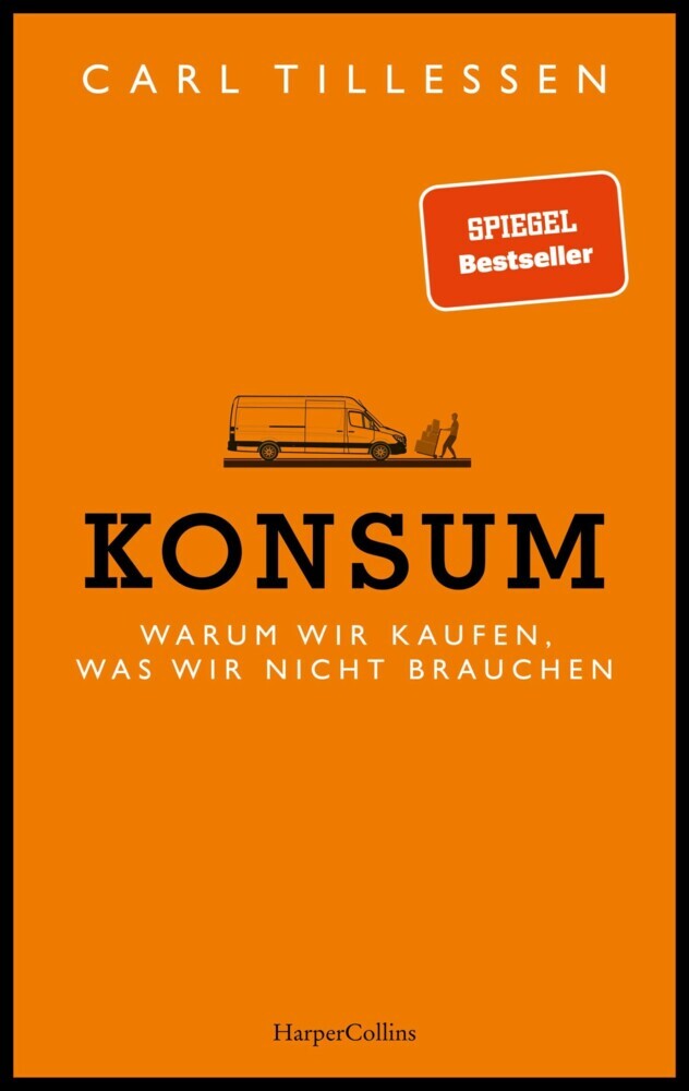 Konsum. Warum wir kaufen, was wir nicht brauchen main product photo