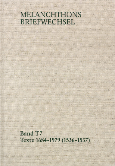 Melanchthons Briefwechsel / Band T 7: Texte 1684-1979 (1536-1537) main product photo