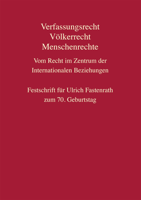 Verfassungsrecht, Völkerrecht, Menschenrechte - Vom Recht im Zentrum der Internationalen Beziehungen main product photo