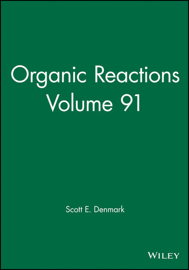 Organic Reactions, Volume 91 main product photo