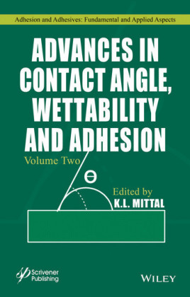 Advances in Contact Angle, Wettability and Adhesion