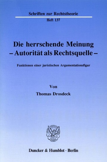 Die herrschende Meinung - Autorität als Rechtsquelle - main product photo