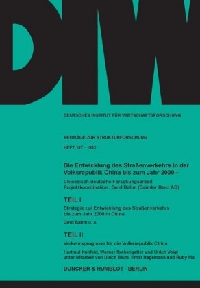 Die Entwicklung des Straßenverkehrs in der Volksrepublik China bis zum Jahr 2000.