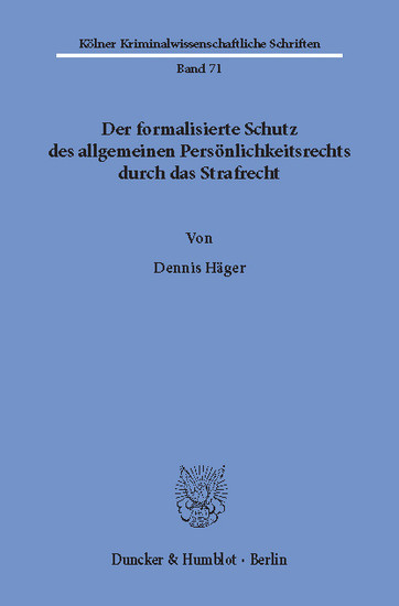 Der formalisierte Schutz des allgemeinen Persönlichkeitsrechts durch das Strafrecht. main product photo