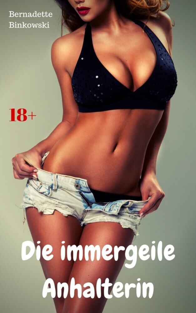 Die immergeile Anhalterin main product photo