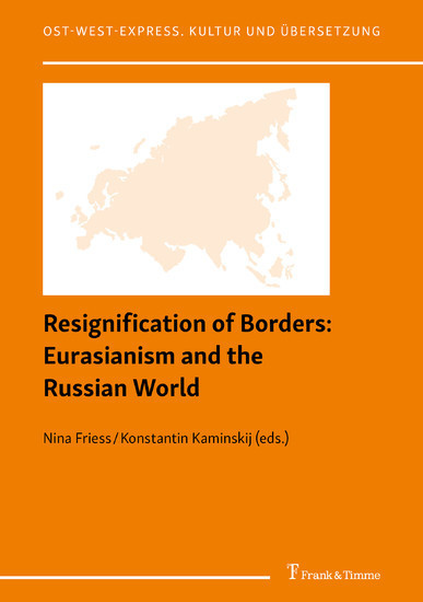 Resignification of Borders: Eurasianism and the Russian World main product photo
