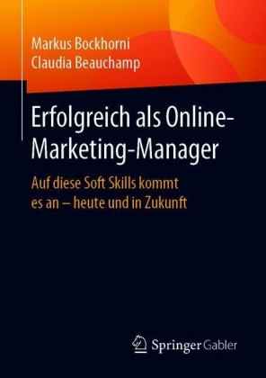 Erfolgreich als Online-Marketing-Manager
