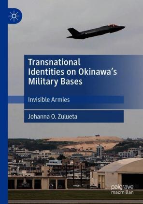 Transnational Identities on Okinawa's Military Bases