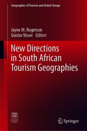 New Directions in South African Tourism Geographies