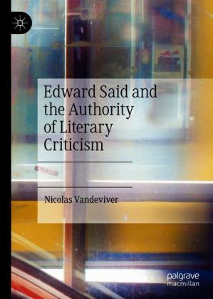 Edward Said and the Authority of Literary Criticism