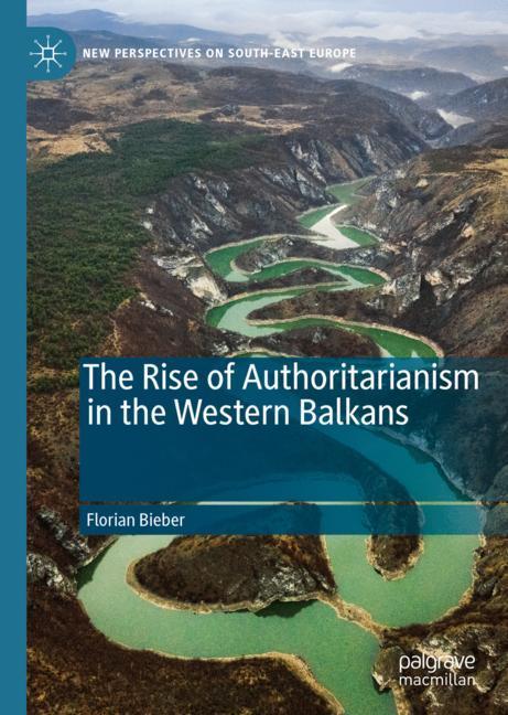 The Rise of Authoritarianism in the Western Balkans main product photo