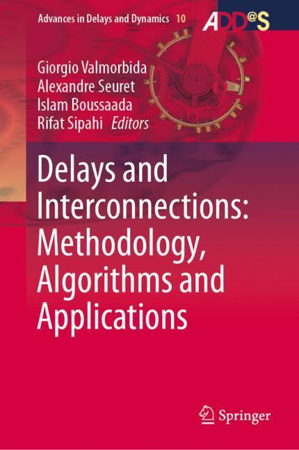 Delays and Interconnections: Methodology, Algorithms and Applications main product photo
