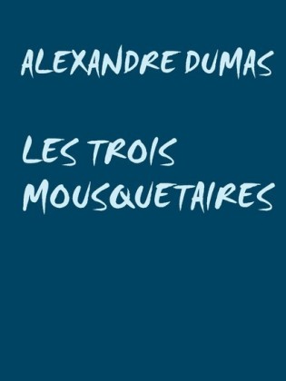 Les Trois Mousquetaires