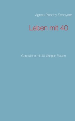 Leben mit 40