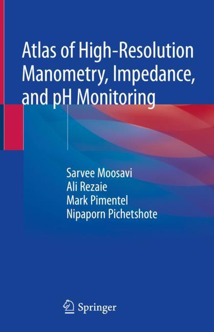 Atlas of High-Resolution Manometry, Impedance, and pH Monitoring main product photo