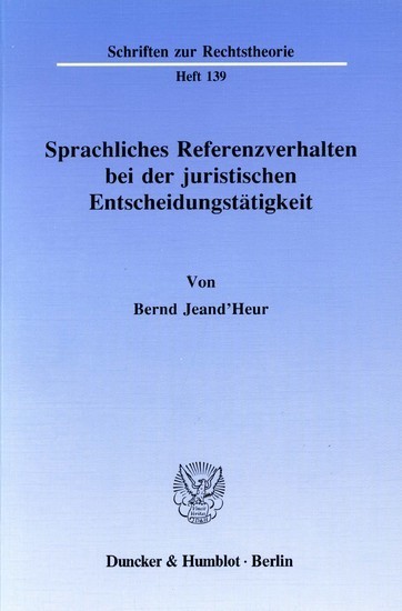 Sprachliches Referenzverhalten bei der juristischen Entscheidungstätigkeit. main product photo