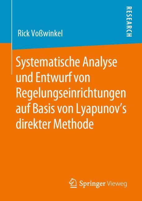 Systematische Analyse und Entwurf von Regelungseinrichtungen auf Basis von Lyapunov's direkter Methode main product photo