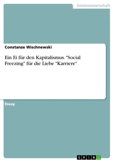 Ein Ei für den Kapitalismus. 'Social Freezing' für die Liebe 'Karriere' main product photo