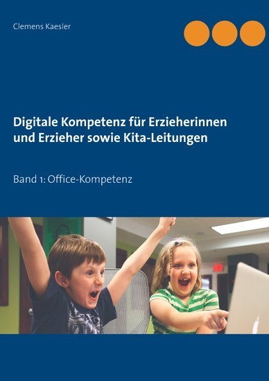 Digitale Kompetenz für Erzieherinnen und Erzieher sowie Kita-Leitungen main product photo