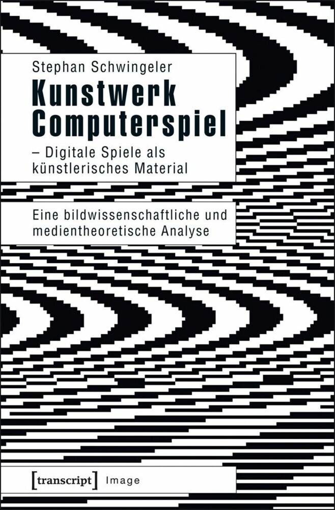 Kunstwerk Computerspiel - Digitale Spiele als künstlerisches Material main product photo