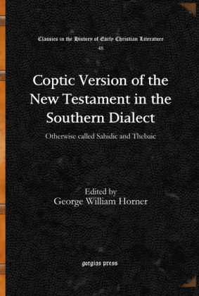 Coptic Version of the New Testament in the Southern Dialect